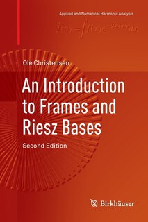 Front cover_An Introduction To Frames And Riesz Bases