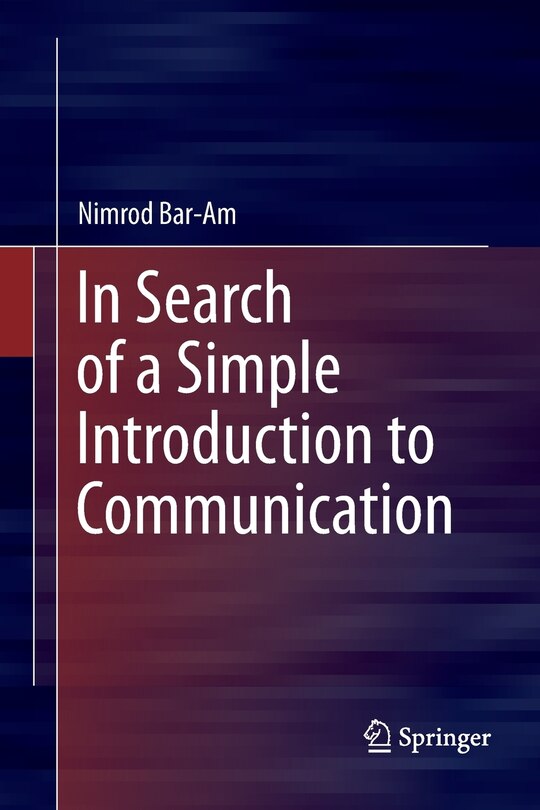 Couverture_In Search Of A Simple Introduction To Communication