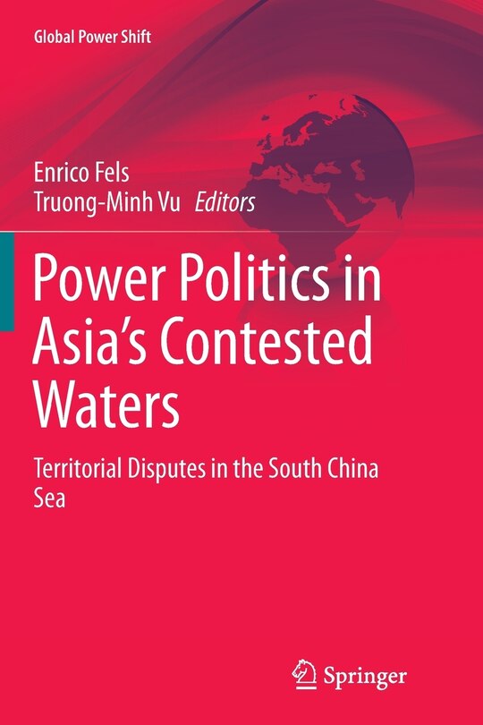Front cover_Power Politics In Asia's Contested Waters