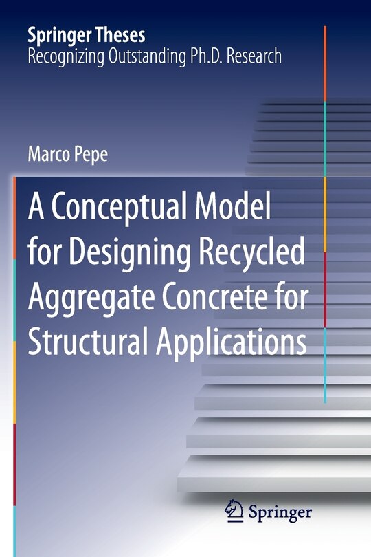 Front cover_A Conceptual Model For Designing Recycled Aggregate Concrete For Structural Applications
