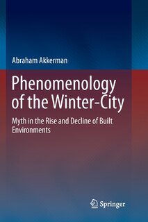 Front cover_Phenomenology Of The Winter-city