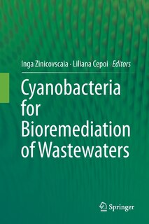 Front cover_Cyanobacteria For Bioremediation Of Wastewaters