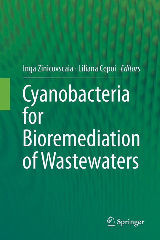 Front cover_Cyanobacteria For Bioremediation Of Wastewaters