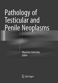 Couverture_Pathology Of Testicular And Penile Neoplasms
