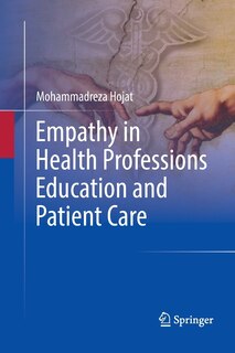 Front cover_Empathy In Health Professions Education And Patient Care