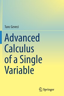 Front cover_Advanced Calculus Of A Single Variable
