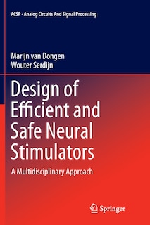 Couverture_Design Of Efficient And Safe Neural Stimulators