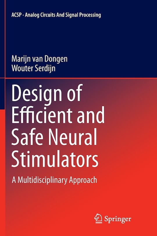 Couverture_Design Of Efficient And Safe Neural Stimulators