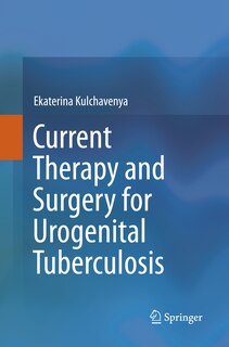 Front cover_Current Therapy And Surgery For Urogenital Tuberculosis