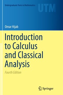 Introduction To Calculus And Classical Analysis