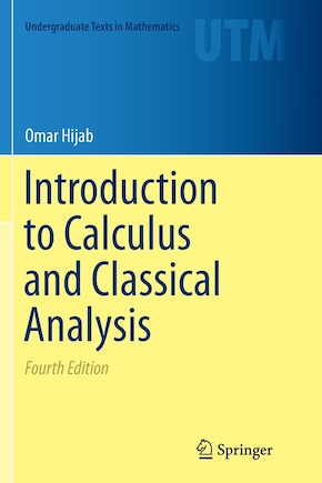 Introduction To Calculus And Classical Analysis