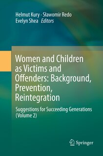 Front cover_Women And Children As Victims And Offenders
