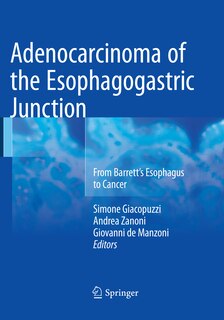 Front cover_Adenocarcinoma Of The Esophagogastric Junction