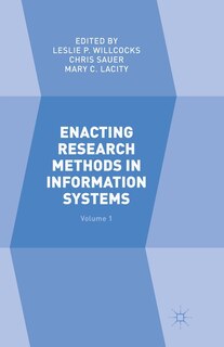 Front cover_Enacting Research Methods In Information Systems