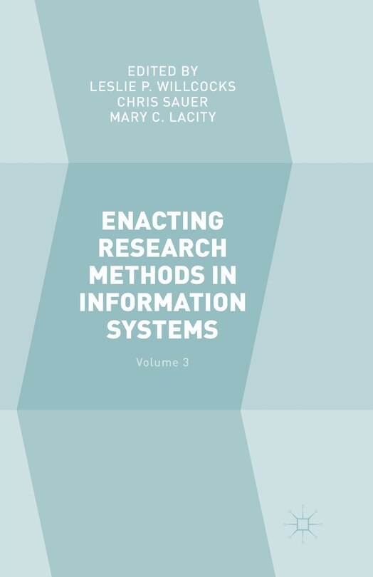 Front cover_Enacting Research Methods In Information Systems