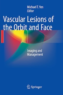 Front cover_Vascular Lesions Of The Orbit And Face