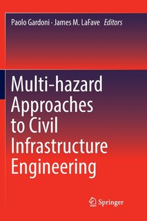 Couverture_Multi-hazard Approaches To Civil Infrastructure Engineering