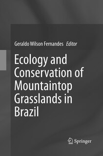 Couverture_Ecology And Conservation Of Mountaintop Grasslands In Brazil