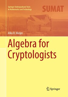Front cover_Algebra For Cryptologists