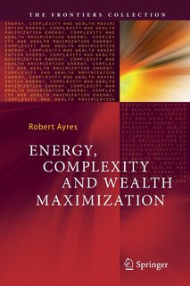Front cover_Energy, Complexity And Wealth Maximization
