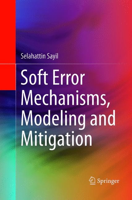 Couverture_Soft Error Mechanisms, Modeling And Mitigation