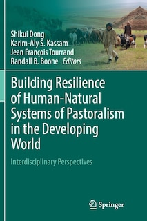 Front cover_Building Resilience Of Human-natural Systems Of Pastoralism In The Developing World