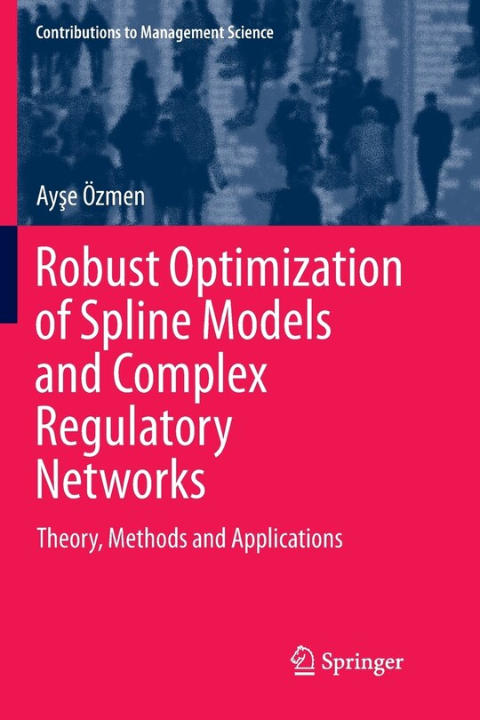 Couverture_Robust Optimization Of Spline Models And Complex Regulatory Networks