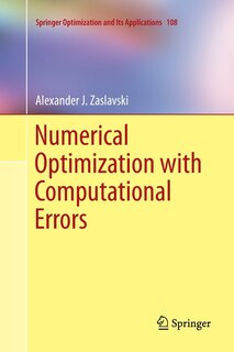 Front cover_Numerical Optimization With Computational Errors
