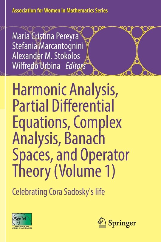 Couverture_Harmonic Analysis, Partial Differential Equations, Complex Analysis, Banach Spaces, And Operator Theory (volume 1)
