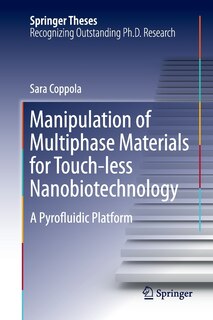 Front cover_Manipulation Of Multiphase Materials For Touch-less Nanobiotechnology