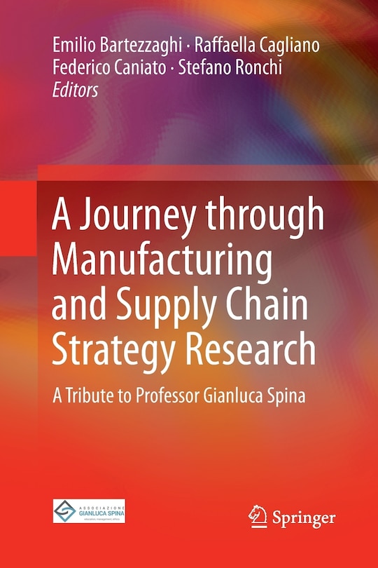 Front cover_A Journey Through Manufacturing And Supply Chain Strategy Research