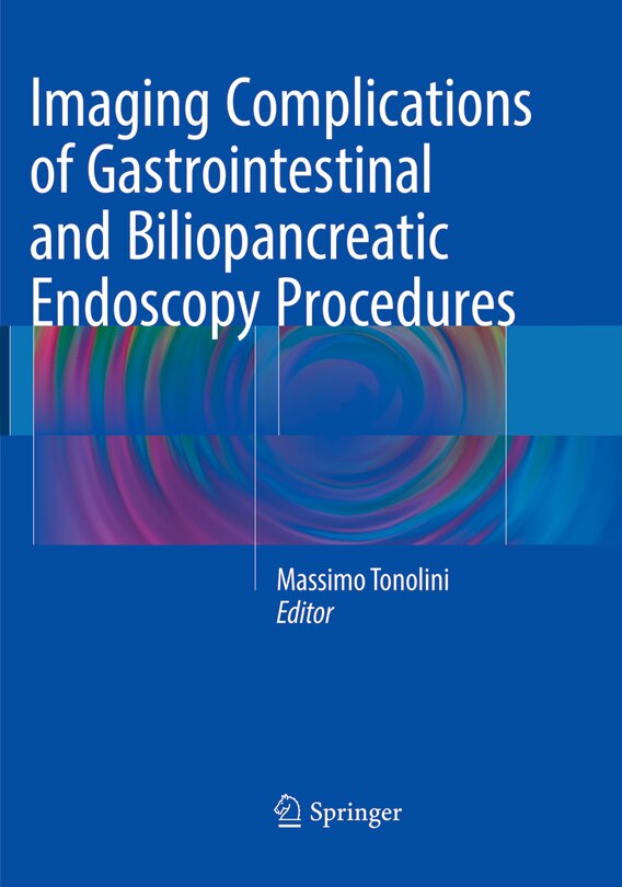 Front cover_Imaging Complications Of Gastrointestinal And Biliopancreatic Endoscopy Procedures