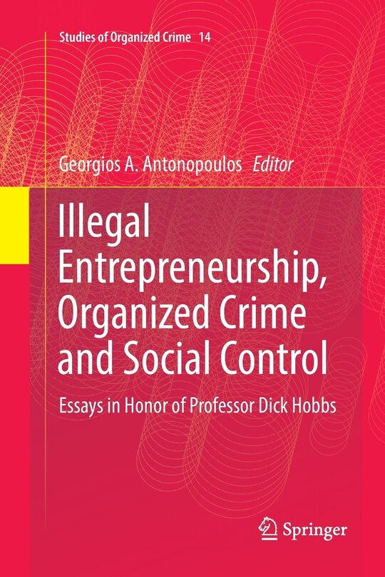 Couverture_Illegal Entrepreneurship, Organized Crime And Social Control