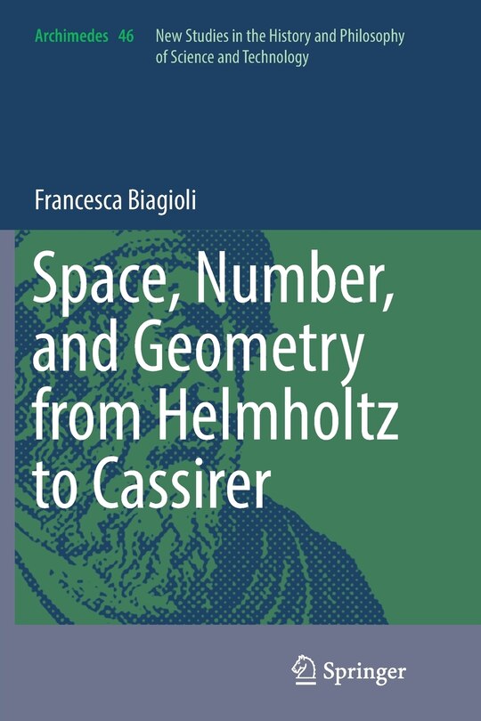 Couverture_Space, Number, And Geometry From Helmholtz To Cassirer
