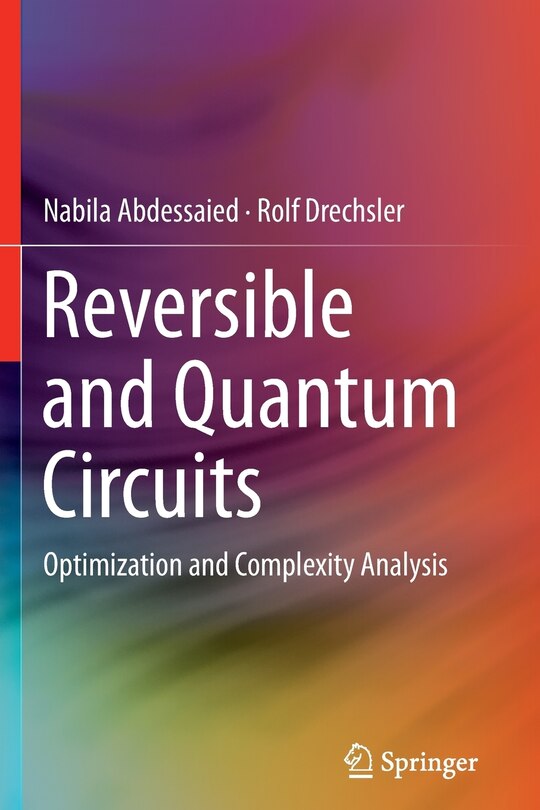 Couverture_Reversible And Quantum Circuits
