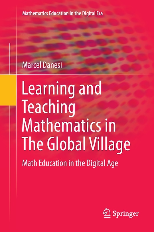 Front cover_Learning And Teaching Mathematics In The Global Village