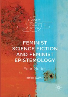 Front cover_Feminist Science Fiction And Feminist Epistemology
