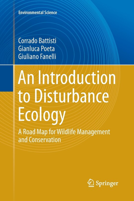 Front cover_An Introduction To Disturbance Ecology