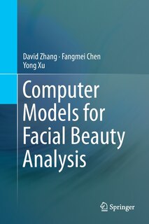 Front cover_Computer Models For Facial Beauty Analysis