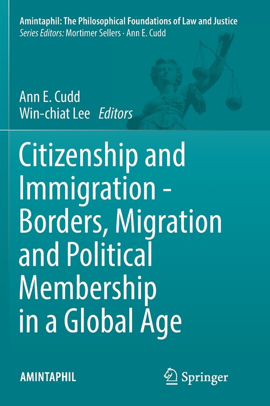 Front cover_Citizenship And Immigration - Borders, Migration And Political Membership In A Global Age