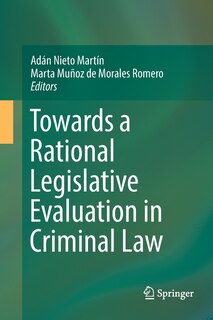 Front cover_Towards A Rational Legislative Evaluation In Criminal Law