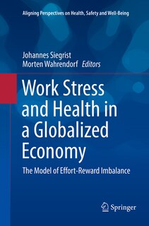 Front cover_Work Stress And Health In A Globalized Economy