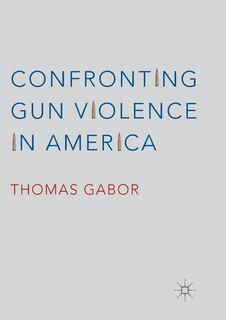 Front cover_Confronting Gun Violence In America