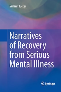 Couverture_Narratives Of Recovery From Serious Mental Illness