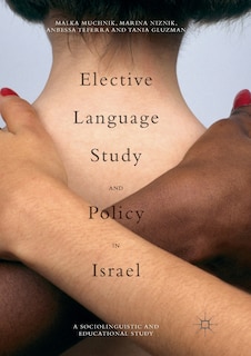 Couverture_Elective Language Study And Policy In Israel