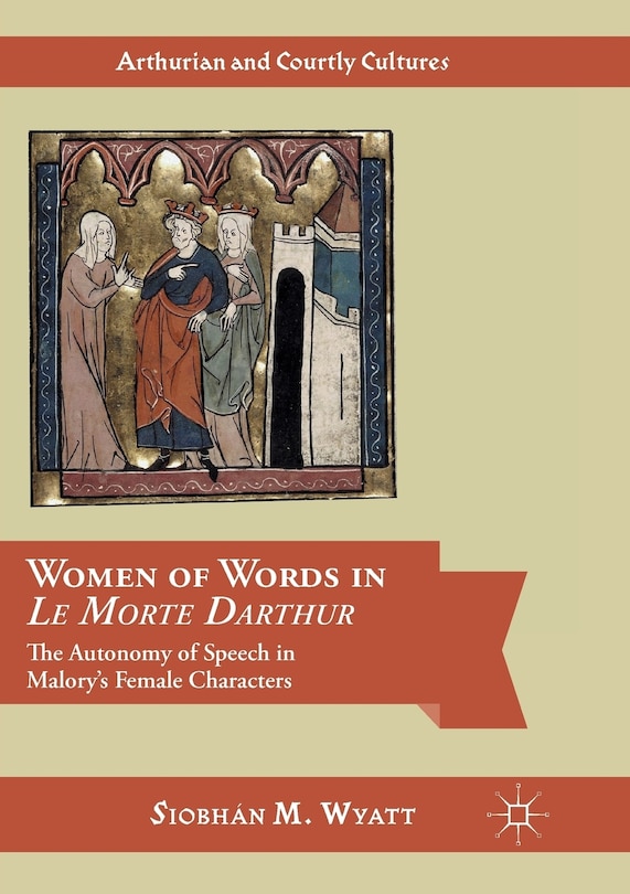 Couverture_Women Of Words In Le Morte Darthur