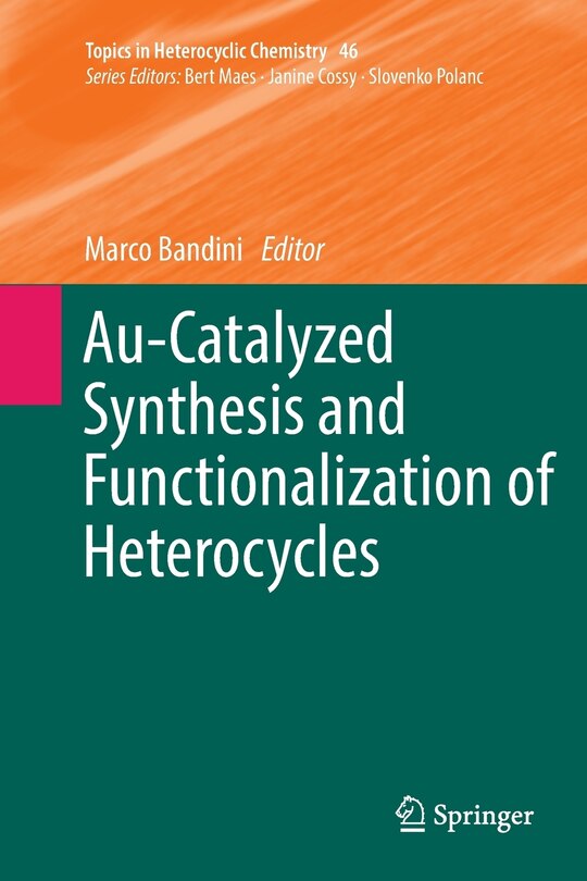 Front cover_Au-catalyzed Synthesis And Functionalization Of Heterocycles