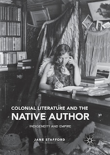 Couverture_Colonial Literature And The Native Author