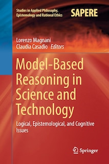Front cover_Model-based Reasoning In Science And Technology