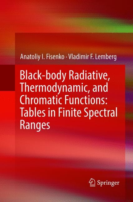 Front cover_Black-body Radiative, Thermodynamic, And Chromatic Functions